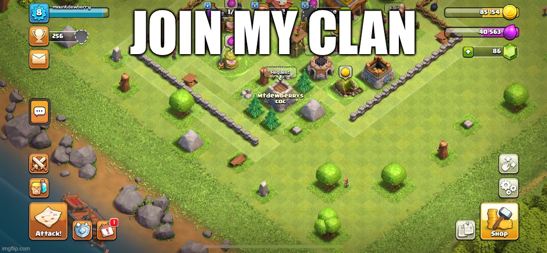 Join my coc | JOIN MY CLAN | image tagged in coc,clash of clans | made w/ Imgflip meme maker