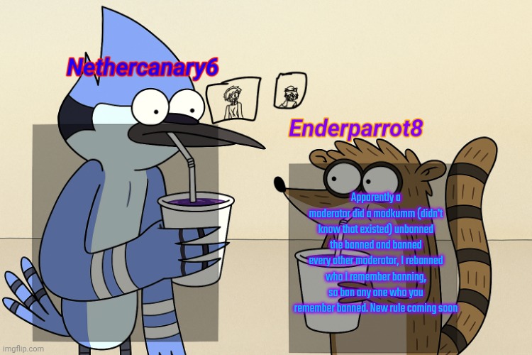 ender and nether regular lean temp | Apparently a moderator did a modkumm (didn't know that existed) unbanned the banned and banned every other moderator, I rebanned who I remember banning, so ban any one who you remember banned. New rule coming soon | image tagged in ender and nether regular lean temp | made w/ Imgflip meme maker