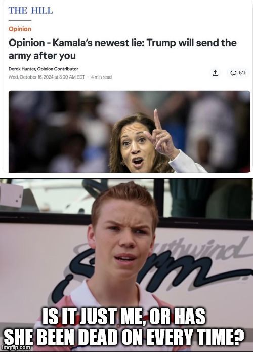 It's like she knew what she was talking about | IS IT JUST ME, OR HAS SHE BEEN DEAD ON EVERY TIME? | image tagged in you guys are getting paid | made w/ Imgflip meme maker
