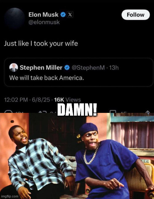 DAMN! | image tagged in ice cube damn | made w/ Imgflip meme maker