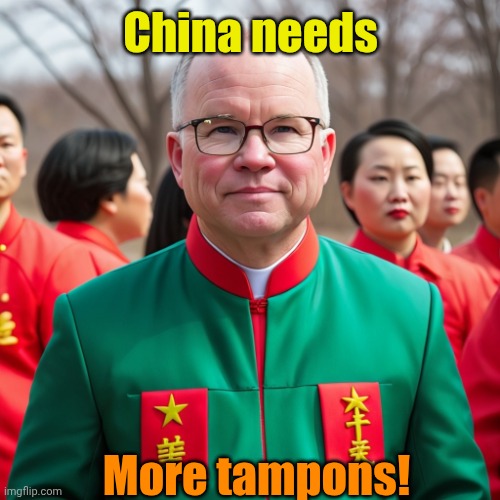 Tim Walz Mao Suit | China needs More tampons! | image tagged in tim walz mao suit | made w/ Imgflip meme maker