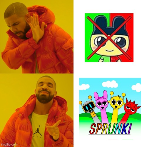 Drake Hates AntiCRP And Likes Sprunki | image tagged in memes,drake hotline bling | made w/ Imgflip meme maker