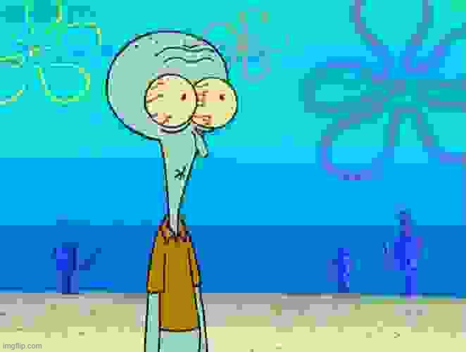 Scared Squidward | image tagged in scared squidward | made w/ Imgflip meme maker