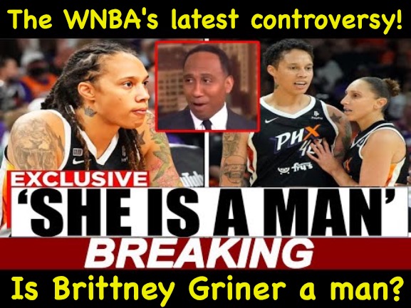 Shaking the WNBA like never before | The WNBA's latest controversy! Is Brittney Griner a man? | made w/ Imgflip meme maker