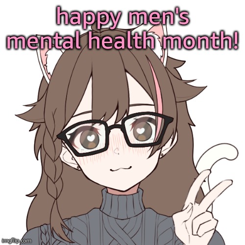Radical??? | happy men's mental health month! | image tagged in radical | made w/ Imgflip meme maker