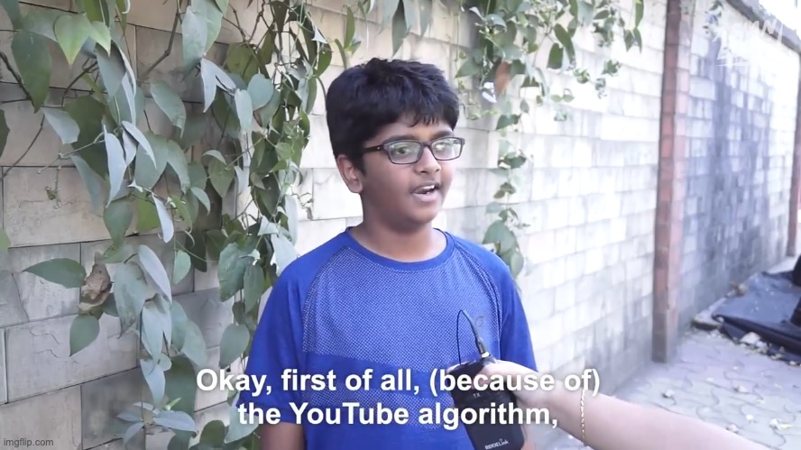 image tagged in youtube algorithm | made w/ Imgflip meme maker