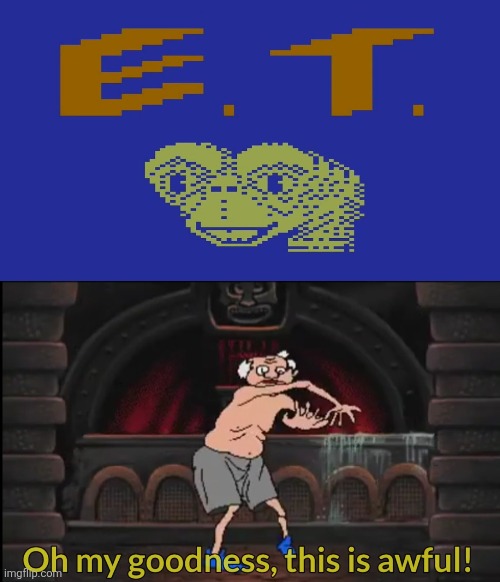 I've heard ET the Extraterrestrial (1982 Atari 2600 game) is one of the worst video games of all time. | image tagged in oh my goodness this is awful,et the extraterrestrial,worst video games ever,atari,worst video games of all time | made w/ Imgflip meme maker