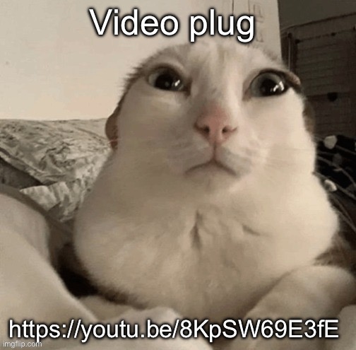 goober | Video plug; https://youtu.be/8KpSW69E3fE | image tagged in goober | made w/ Imgflip meme maker