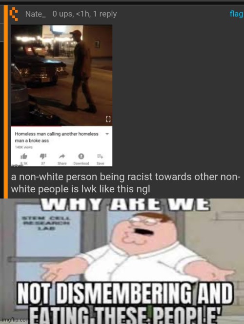 image tagged in why are we not dismembering and eating these people | made w/ Imgflip meme maker