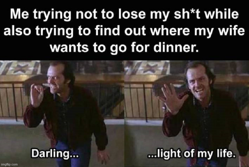Trying to keep it together | image tagged in dinner | made w/ Imgflip meme maker