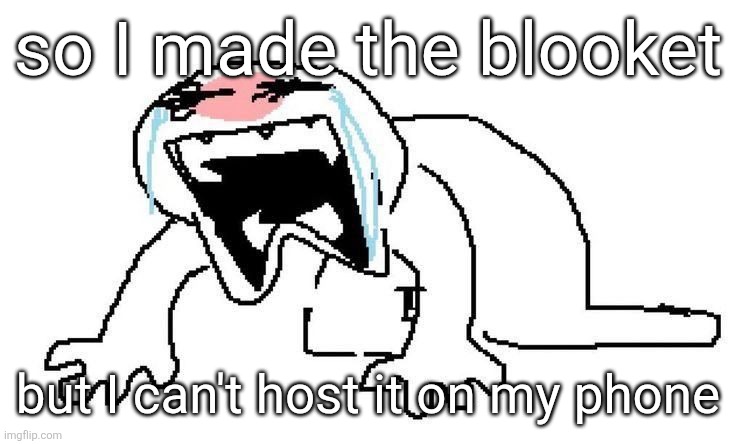 If someone else wants to host it they can | so I made the blooket; but I can't host it on my phone | image tagged in doge died noooo | made w/ Imgflip meme maker