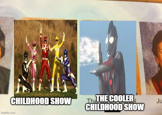 The Cooler Daniel | THE COOLER CHILDHOOD SHOW; CHILDHOOD SHOW | image tagged in the cooler daniel | made w/ Imgflip meme maker