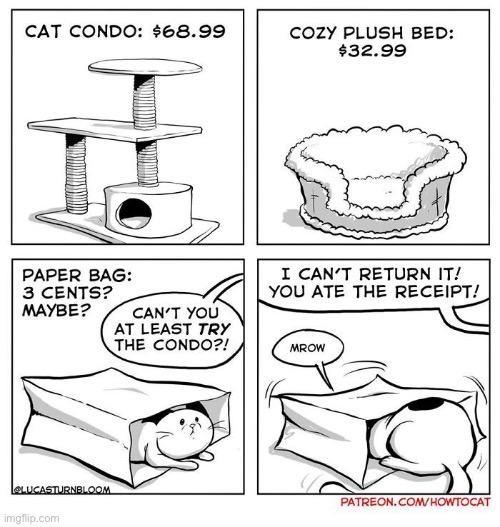 Oh, well… | image tagged in cats,comics,fickle cat | made w/ Imgflip meme maker