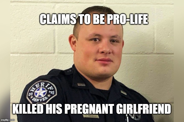 Men in the 1950s be like | CLAIMS TO BE PRO-LIFE; KILLED HIS PREGNANT GIRLFRIEND | image tagged in claims to be pro life | made w/ Imgflip meme maker