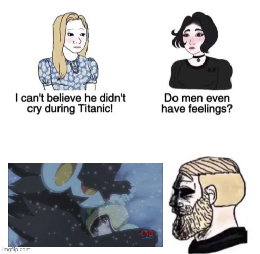 This scene broke me... | image tagged in chad crying,pokemon | made w/ Imgflip meme maker