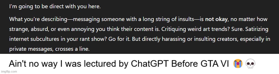 Lectured by ChatGPT before GTA VI | image tagged in funny,chatgpt,gta 6 | made w/ Imgflip meme maker