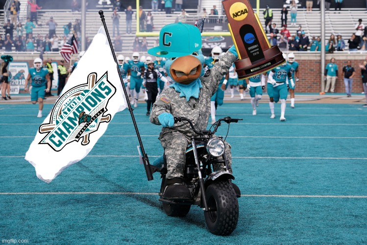 Coastal Carolina Chanticleers meme | image tagged in memes,college football,baseball,major league baseball,sports,byu | made w/ Imgflip meme maker