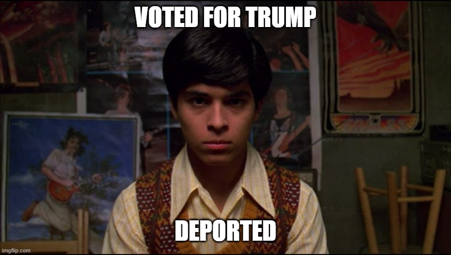 Latinos for Trump | VOTED FOR TRUMP; DEPORTED | image tagged in fez | made w/ Imgflip meme maker