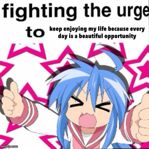 konata is so real | image tagged in anime | made w/ Imgflip meme maker