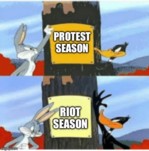 What season is it? | PROTEST SEASON; RIOT SEASON | image tagged in blank season,los angeles,riot,democrats,ice | made w/ Imgflip meme maker