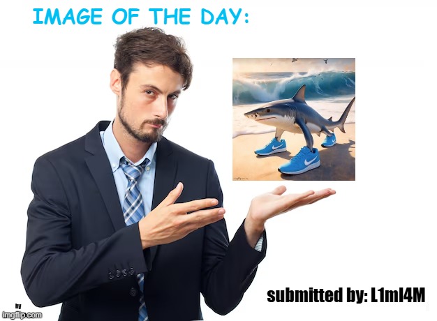 _spectate_ image of the day | submitted by: L1ml4M | image tagged in _spectate_ image of the day | made w/ Imgflip meme maker