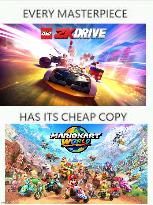 Except in this case the copy is more expensive | WHY U READ THIS? | image tagged in every masterpiece has its cheap copy,nintendo,lego,mario | made w/ Imgflip meme maker
