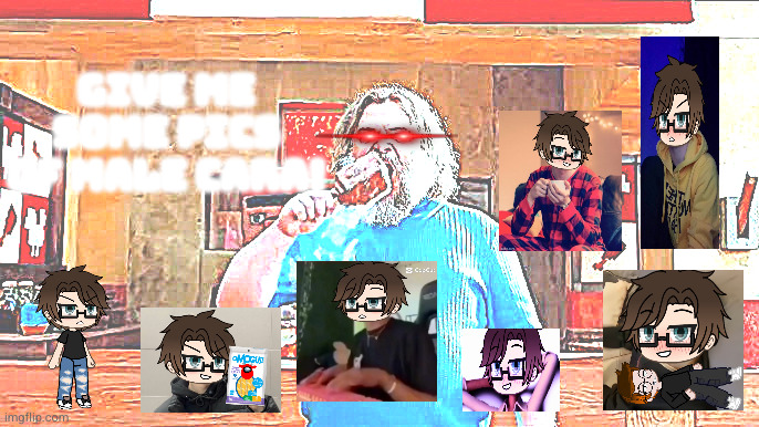 Ever wondered what happens if you mix hot lava and chicken | GIVE ME SOME PICS OF MALE CARA! | image tagged in ever wondered what happens if you mix hot lava and chicken | made w/ Imgflip meme maker