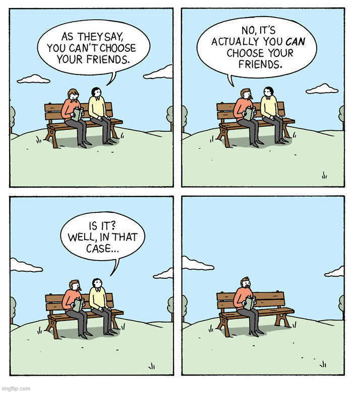 You can choose | image tagged in comics/cartoons | made w/ Imgflip meme maker