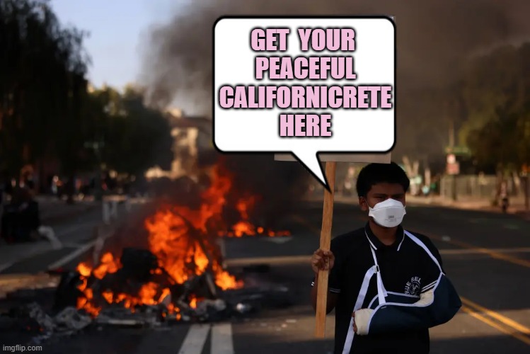 Go DODGERS, LAKERS, & RAMS | GET  YOUR 
PEACEFUL
CALIFORNICRETE
HERE | image tagged in ice sign la riots,concrete,trump immigration policy,stalin says,democratic socialism,cultural marxism | made w/ Imgflip meme maker