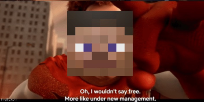 Under new management | image tagged in under new management | made w/ Imgflip meme maker