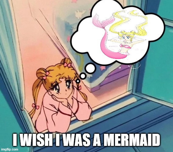 sailor moon thinks about being a mermaid | I WISH I WAS A MERMAID | image tagged in sailor moon thinks,the little mermaid,sailor moon,toei animation,i wish,daydreaming | made w/ Imgflip meme maker