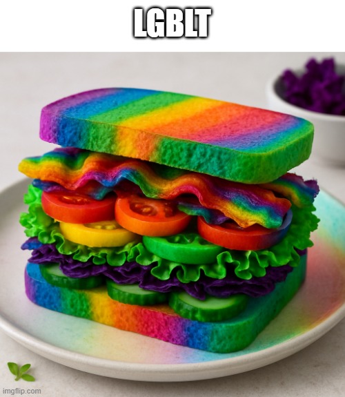 LGBLT | LGBLT | image tagged in funny,meme,memes,funny memes | made w/ Imgflip meme maker