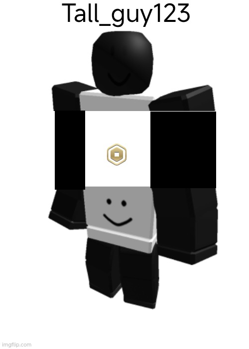Tall | Tall_guy123 | image tagged in roblox | made w/ Imgflip meme maker