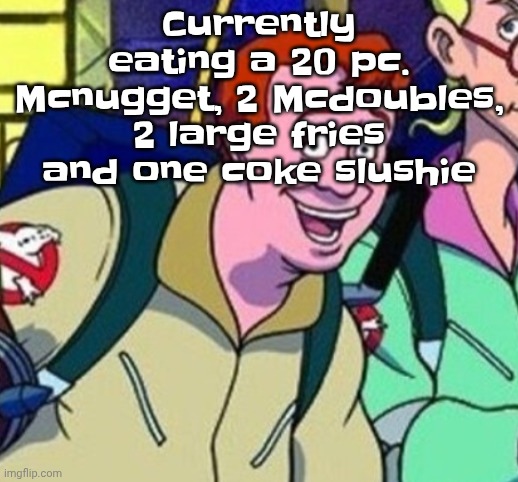 yo Ray you good bro? | Currently eating a 20 pc. Mcnugget, 2 Mcdoubles, 2 large fries and one coke slushie | image tagged in yo ray you good bro | made w/ Imgflip meme maker
