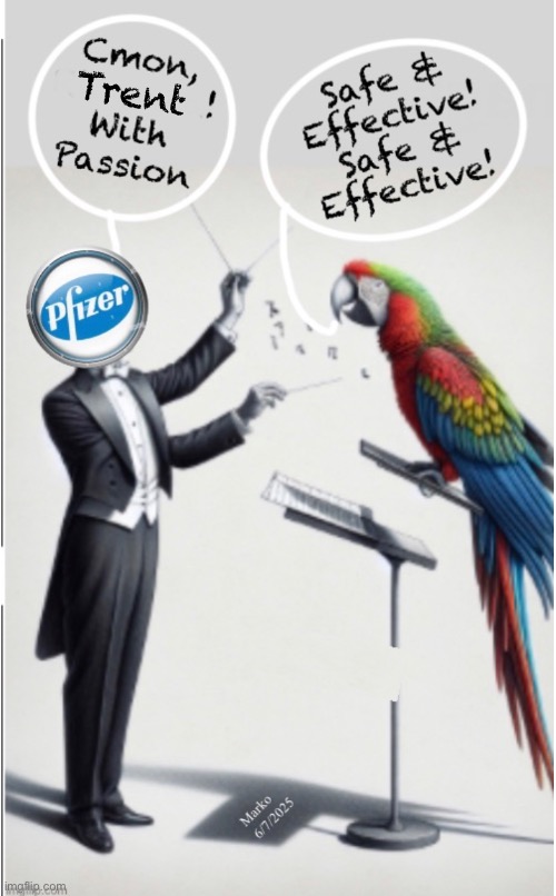 He can be programmed to say Anything | Trent | image tagged in memes,pro poison vaxxers who know the truth are evil,if theyre paid by vax they know,they push disability and death | made w/ Imgflip meme maker