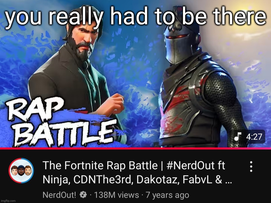 fortnite fortnite lets go I get it all night all night fo sho | you really had to be there | made w/ Imgflip meme maker