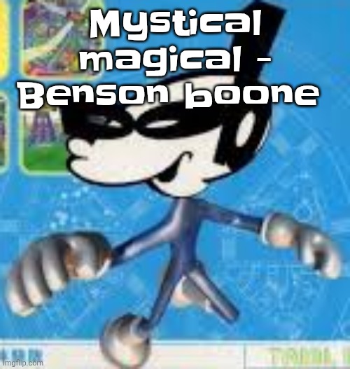 Wheauhuehuhuhyuey?????????????? | Mystical magical - Benson boone | image tagged in wheauhuehuhuhyuey | made w/ Imgflip meme maker