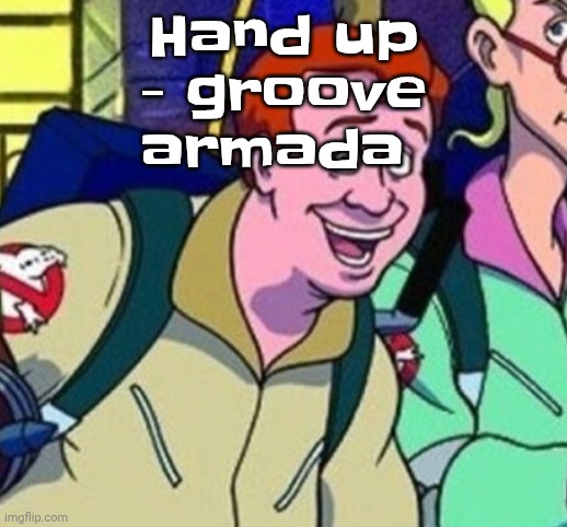 yo Ray you good bro? | Hand up - groove armada | image tagged in yo ray you good bro | made w/ Imgflip meme maker