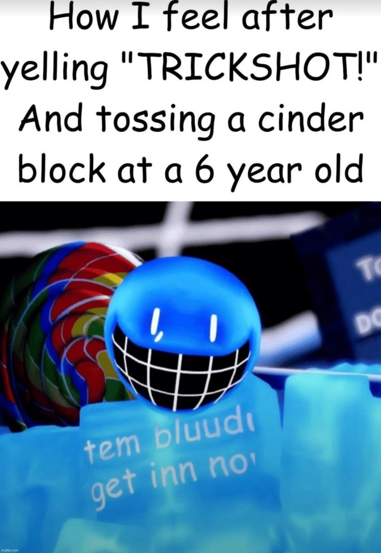 made w/ Imgflip meme maker