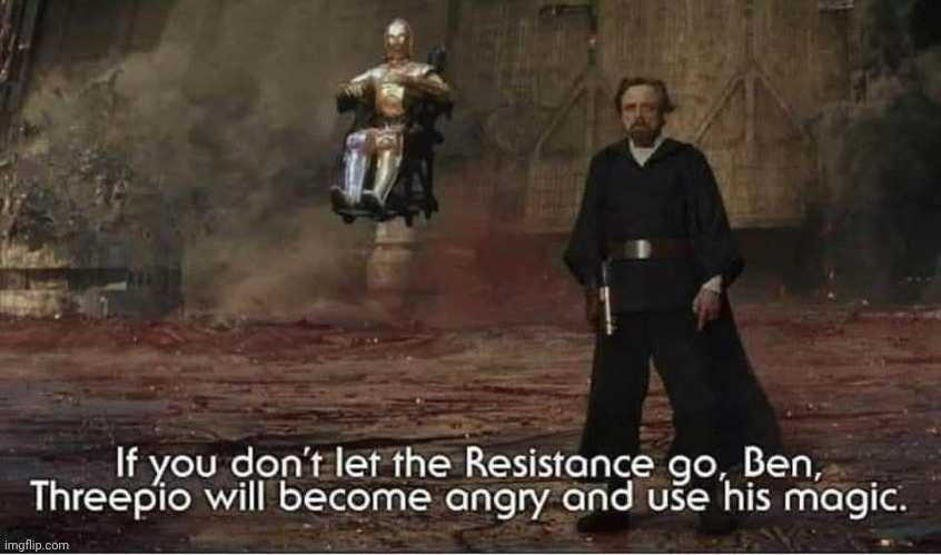 The Last Jedi would've been 10x better if this happened | made w/ Imgflip meme maker
