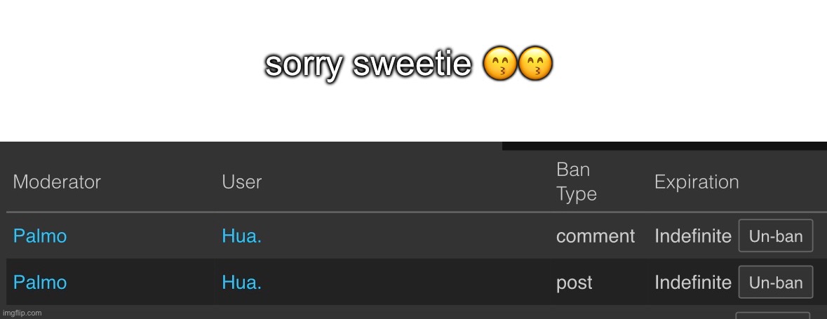 she had it coming | sorry sweetie 😙😙 | made w/ Imgflip meme maker