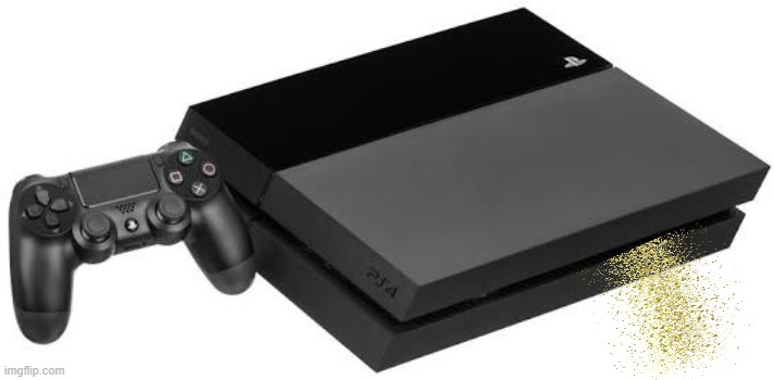 image tagged in playstation 4 | made w/ Imgflip meme maker