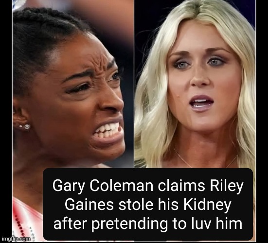 "We were kissing. I wake up & no kidney." -Gary Coleman | image tagged in vince vance,gary coleman,memes,transgender,riley,gains | made w/ Imgflip meme maker