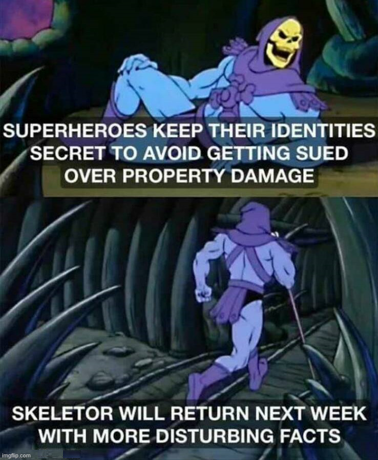 Property damage | image tagged in superheroes | made w/ Imgflip meme maker