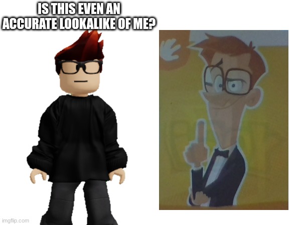 MC reacts to his lookalike i found when i was playing Yogi cards. IS THIS ACCURATE? | IS THIS EVEN AN ACCURATE LOOKALIKE OF ME? | image tagged in mc,nerd,lookalike,erm actually | made w/ Imgflip meme maker