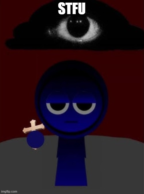 STFU | image tagged in jevin holding a cross | made w/ Imgflip meme maker