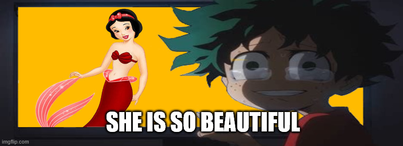 deku loves mermaids | SHE IS SO BEAUTIFUL | image tagged in amber yellow background 550x100,the little mermaid,snow white,i love mermaids,deku,my hero academia | made w/ Imgflip meme maker