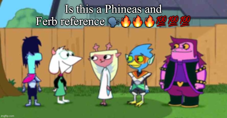 Bruh | Is this a Phineas and Ferb reference 🗣️🔥🔥🔥💯💯💯 | image tagged in dell toe ruin | made w/ Imgflip meme maker