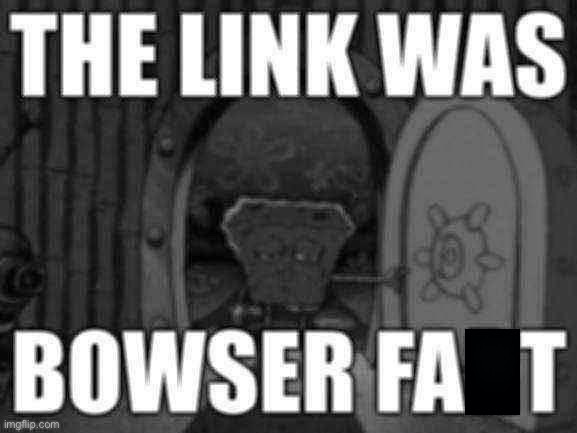 9x3dan | image tagged in the link was bowser fart | made w/ Imgflip meme maker