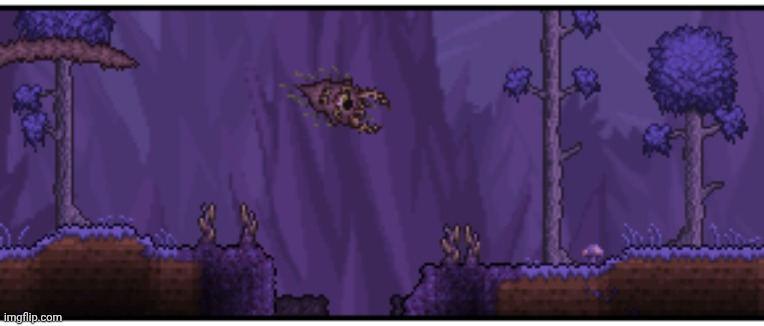 Terraria corruption | image tagged in terraria corruption | made w/ Imgflip meme maker